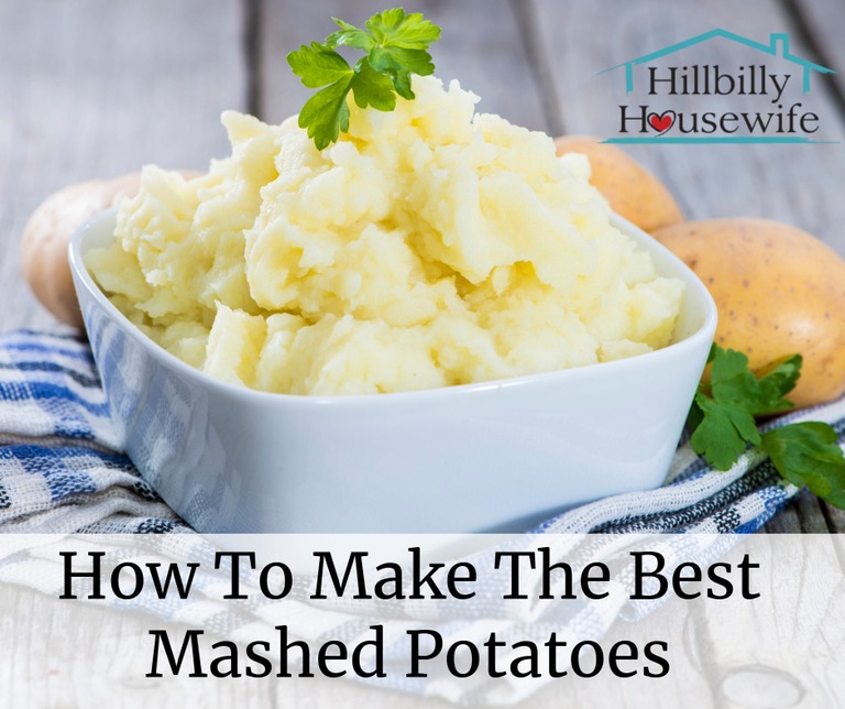 Real Mashed Potatoes - Hillbilly Housewife