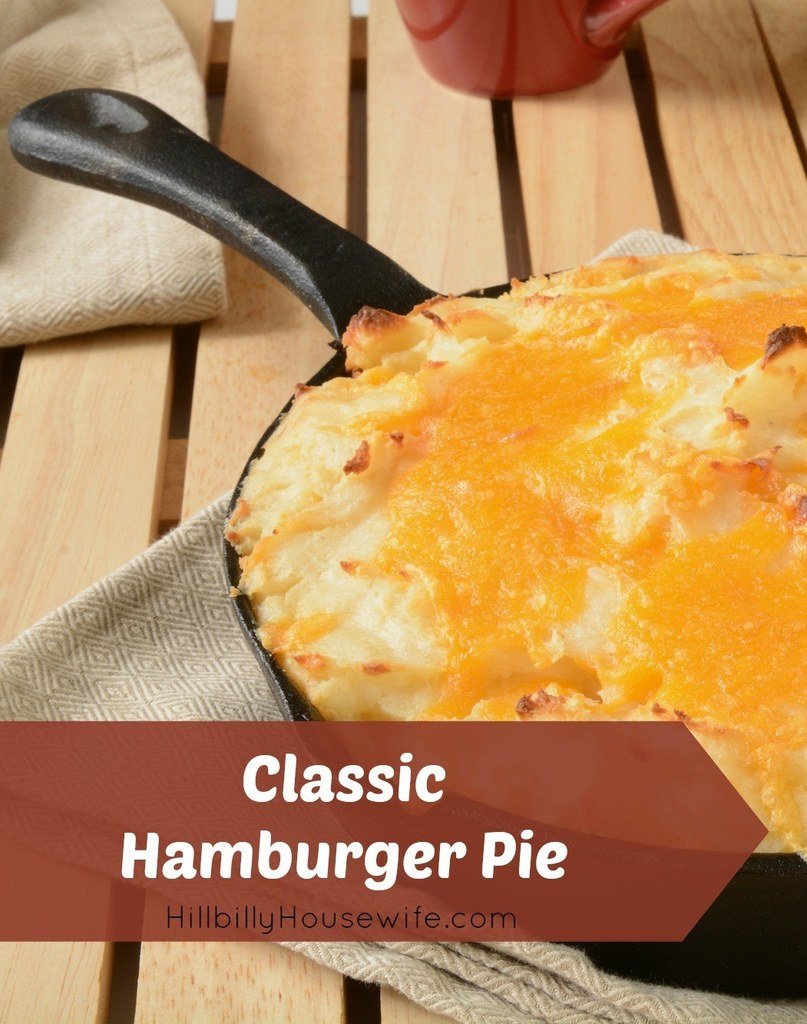 Classic Hamburger Pie - Hillbilly Housewife